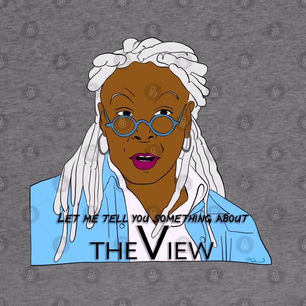 Whoopi's View by thecompassrose